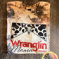 Wranglin mama cowhide